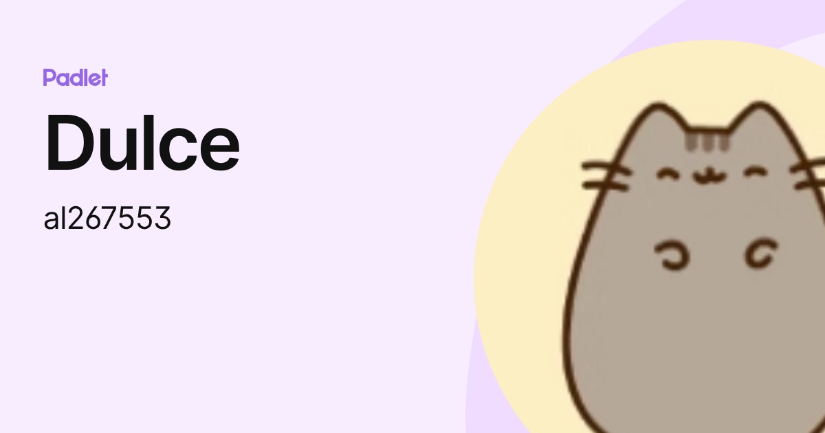 Dulce (al267553) profile | Padlet