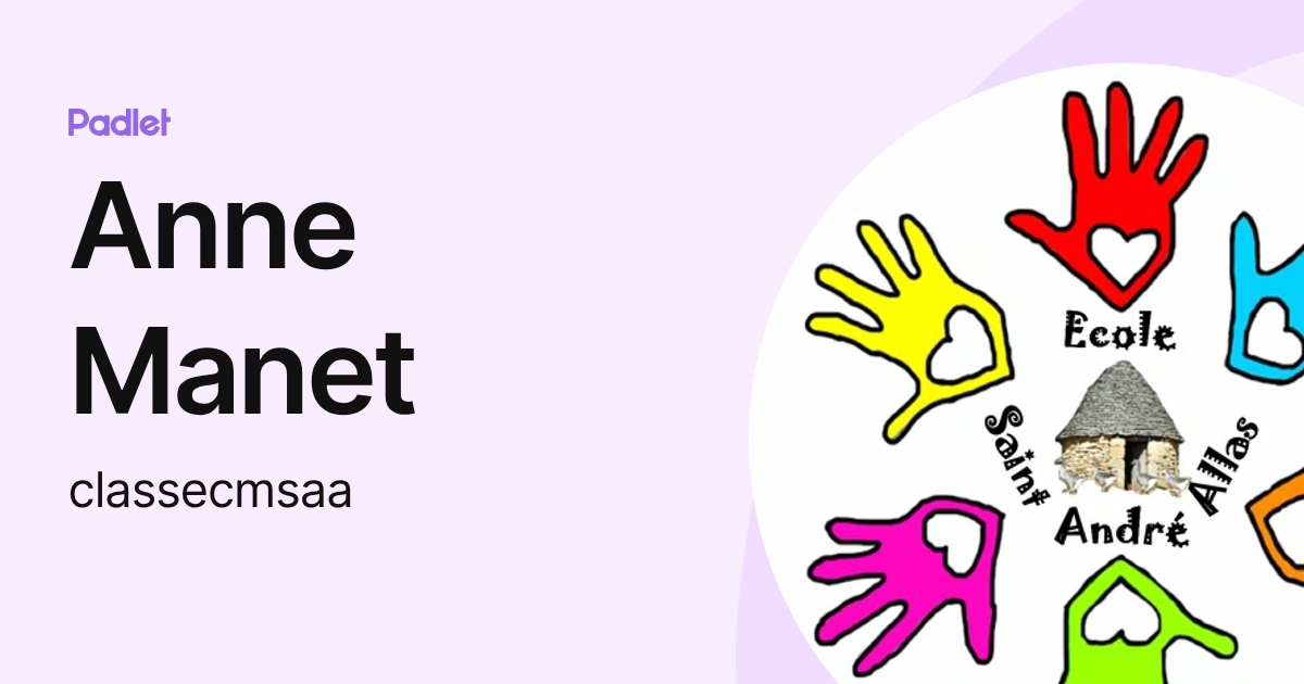 Anne Manet (classecmsaa) profile | Padlet