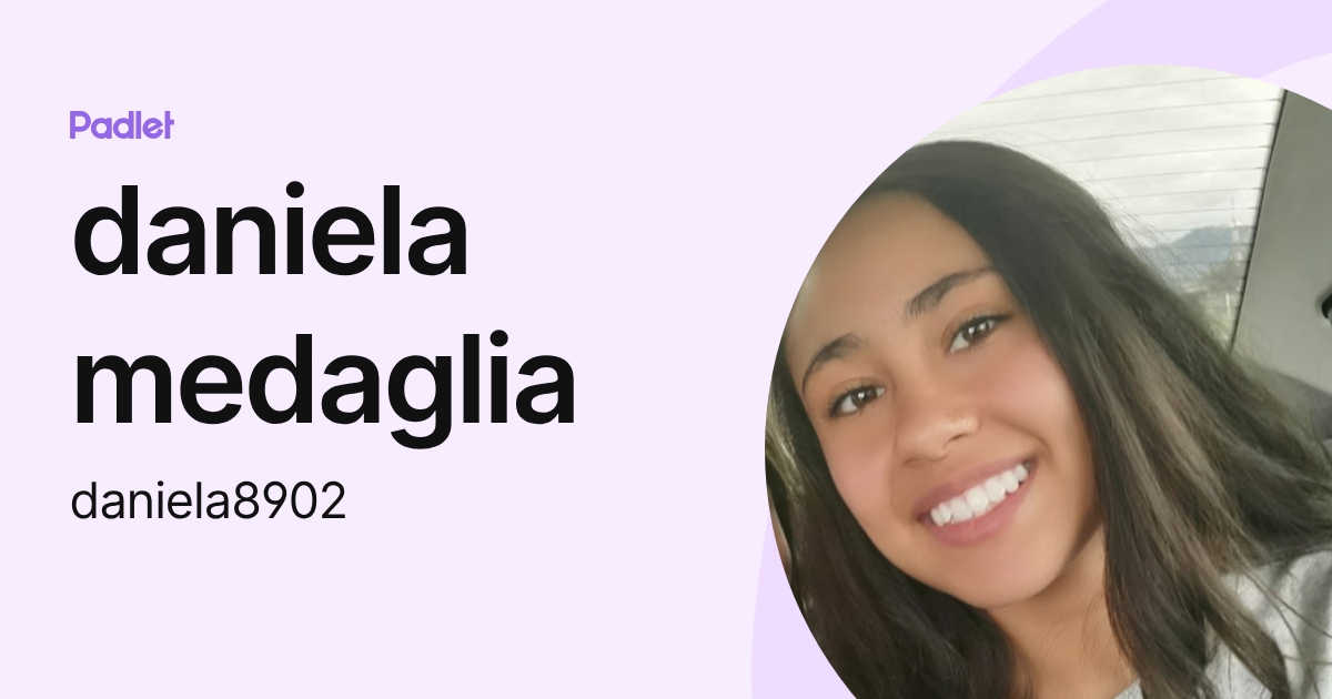daniela medaglia (daniela8902) profile | Padlet