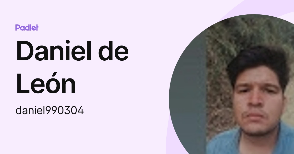 Daniel de León (daniel990304) profile | Padlet