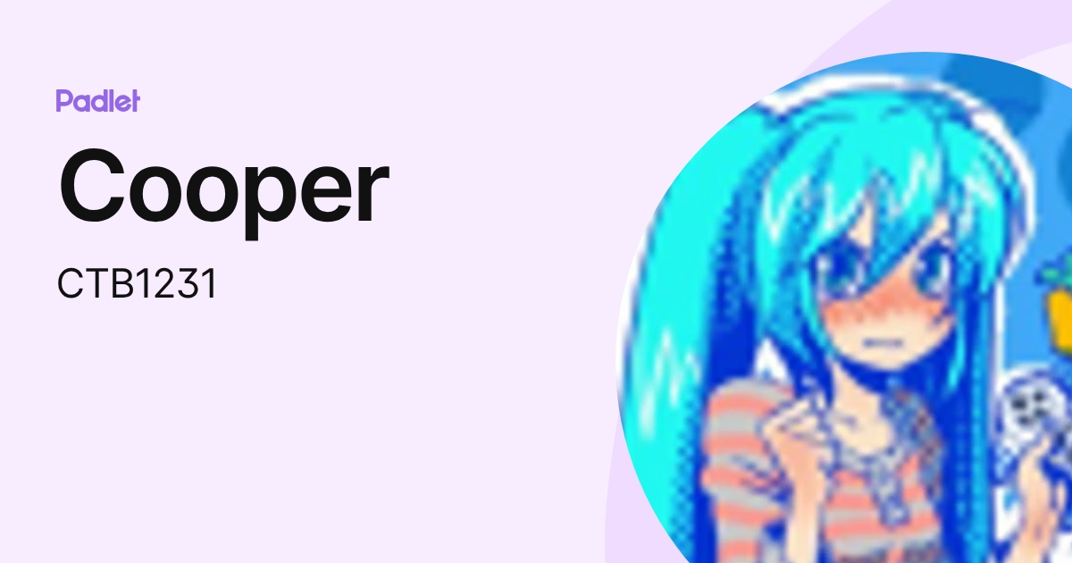 Cooper (CTB1231) profile | Padlet
