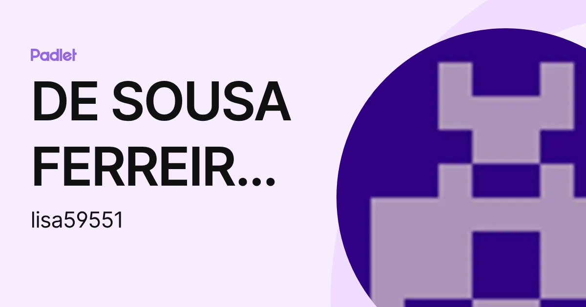 DE SOUSA FERREIRA Lisa (lisa59551) profile | Padlet
