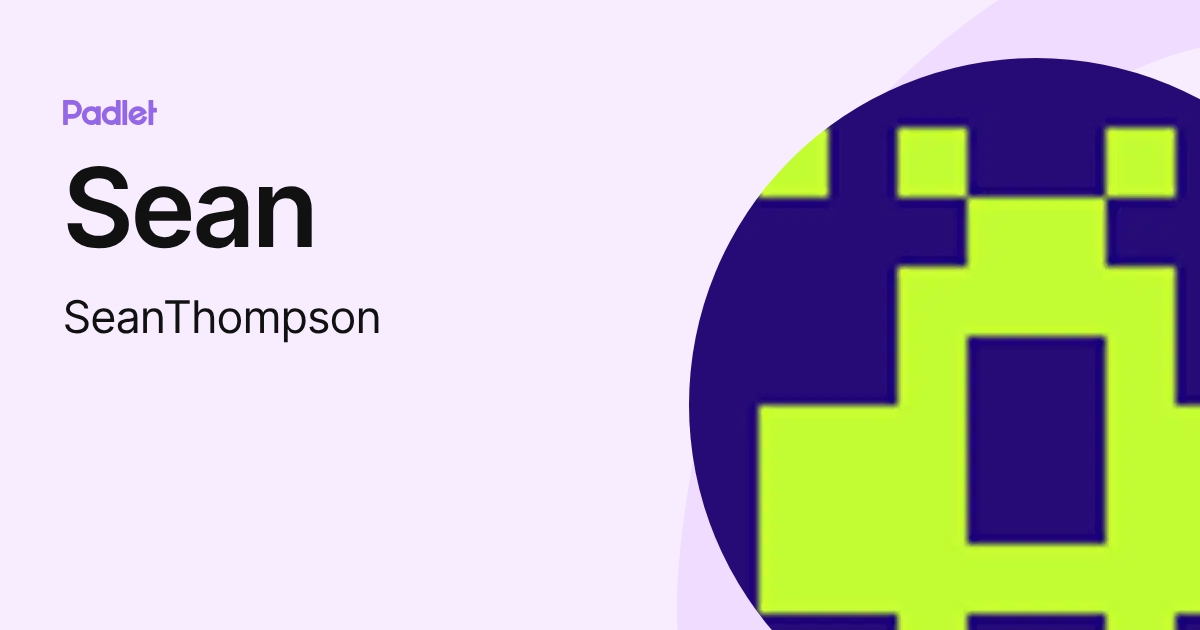 Sean (SeanThompson) profile | Padlet