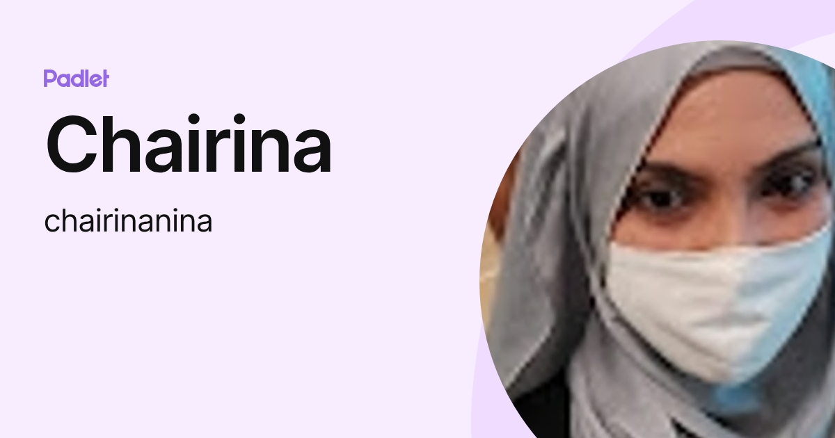 Chairina (chairinanina) profile | Padlet