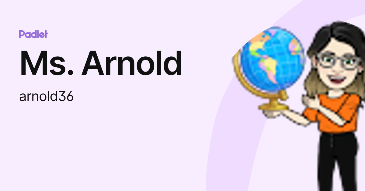 Ms. Arnold (arnold36) profile | Padlet