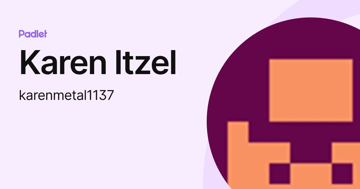 Karen Itzel (karenmetal1137) profile | Padlet