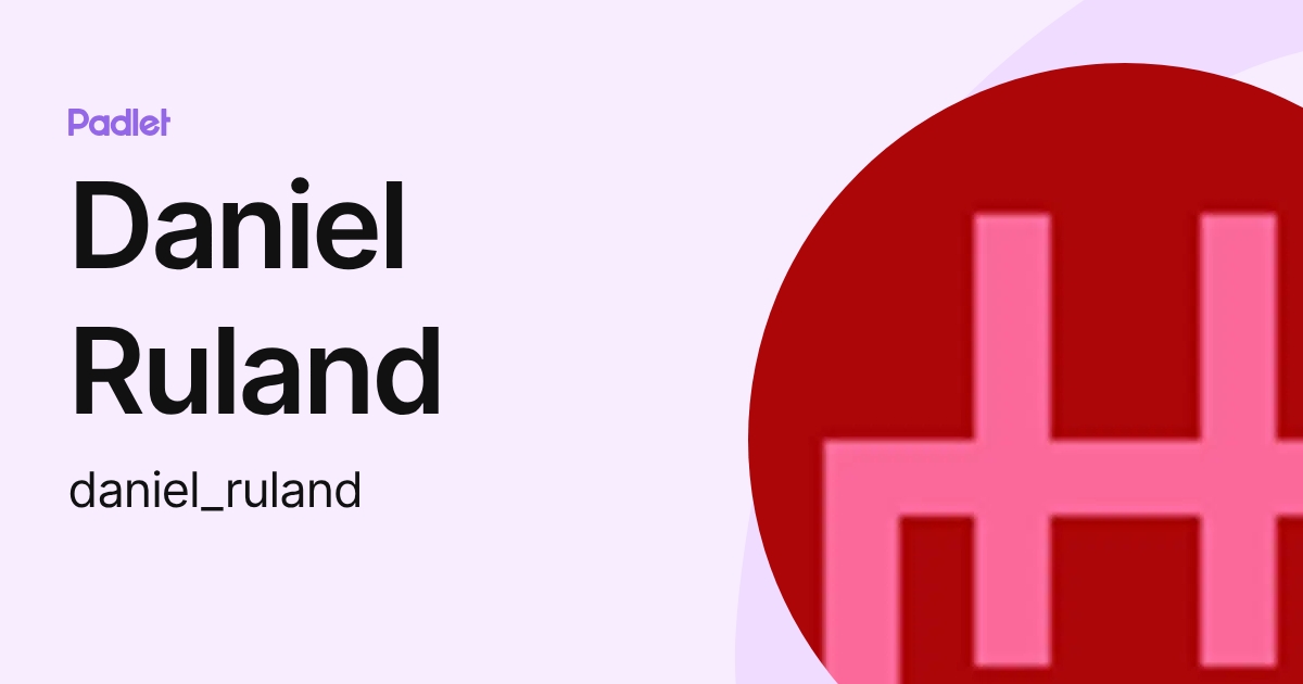 Daniel Ruland (daniel_ruland) profile | Padlet