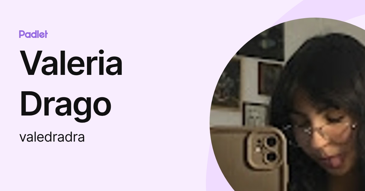 Valeria Drago (valedradra) profile | Padlet