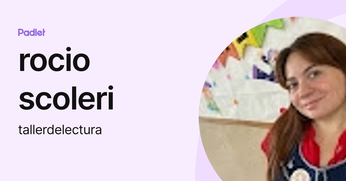 rocio scoleri (tallerdelectura) profile | Padlet