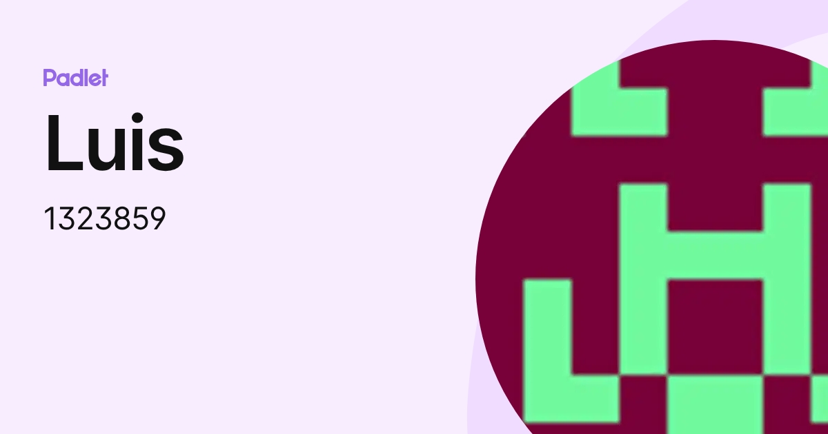 Luis (1323859) profile | Padlet