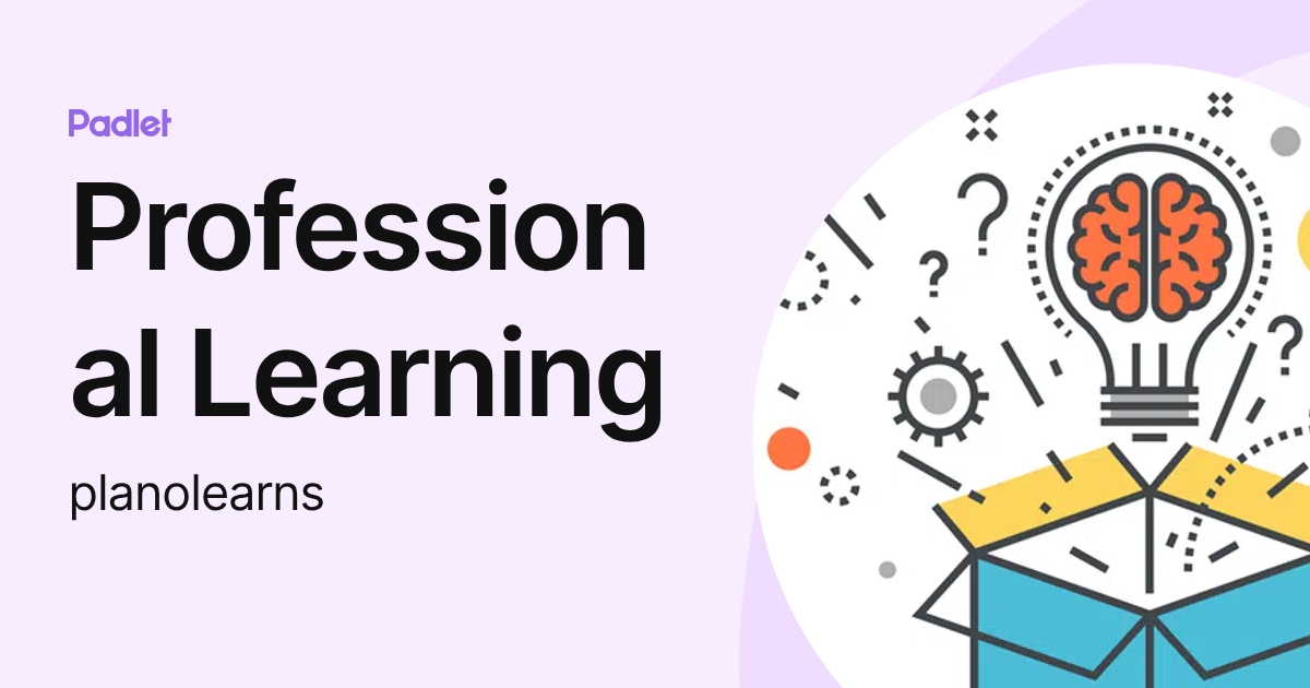 Professional Learning (planolearns) profile | Padlet