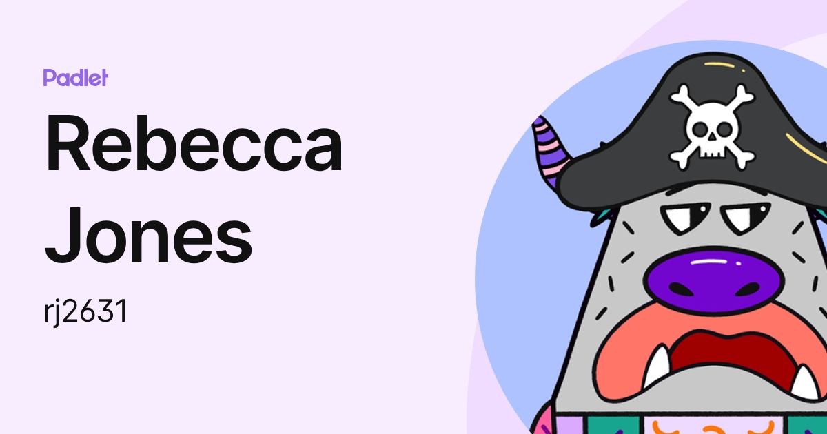 Rebecca Jones (rj2631) profile | Padlet