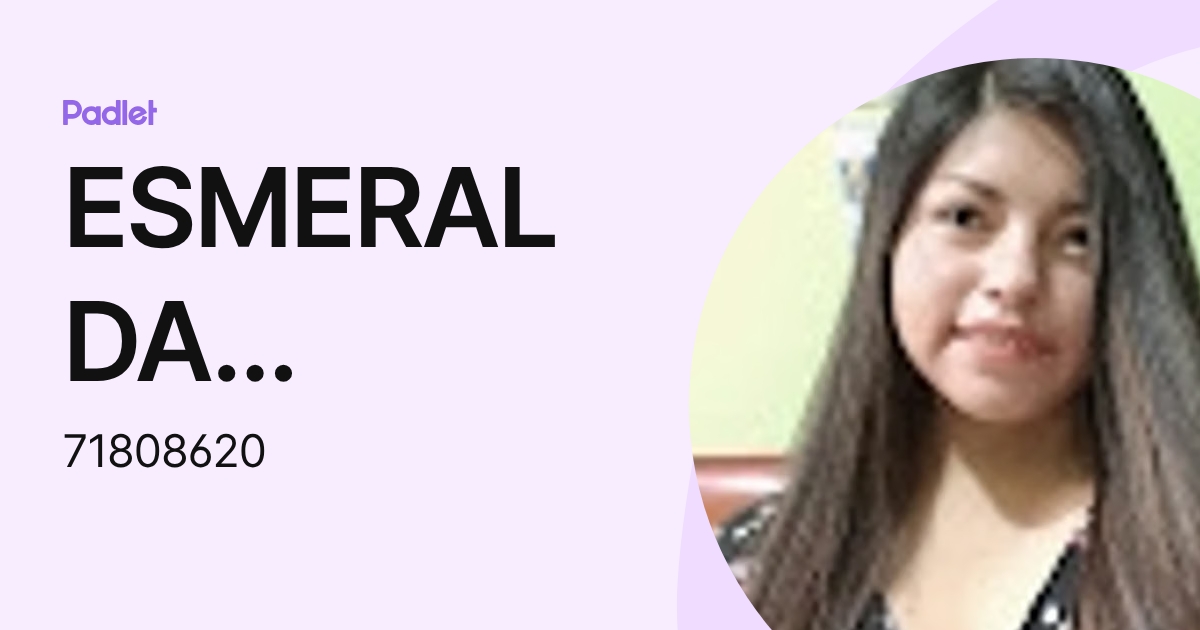 ESMERALDA ROMERO GARCIA (71808620) profile | Padlet