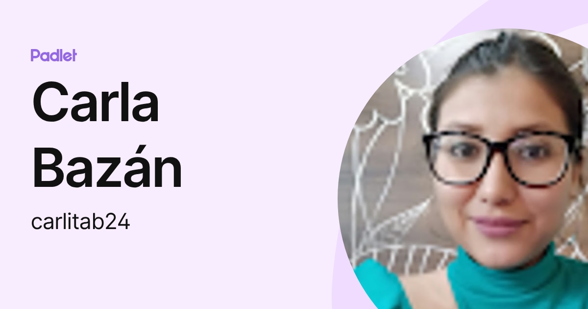 Carla Bazán (carlitab24) profile | Padlet