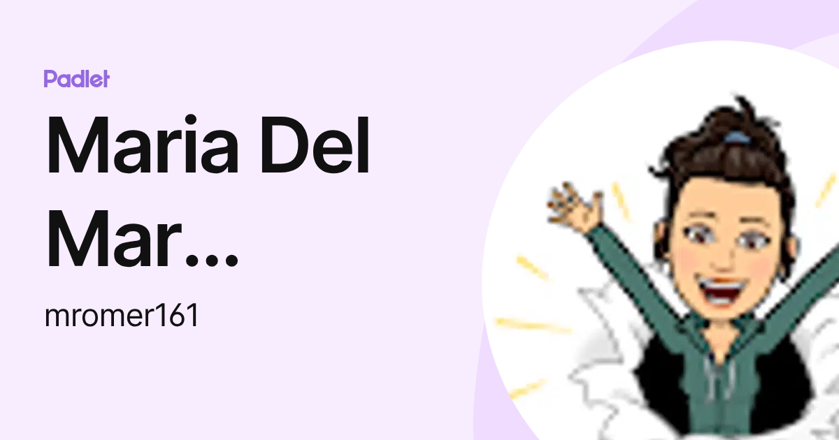 Maria Del Mar Romero (mromer161) profile | Padlet