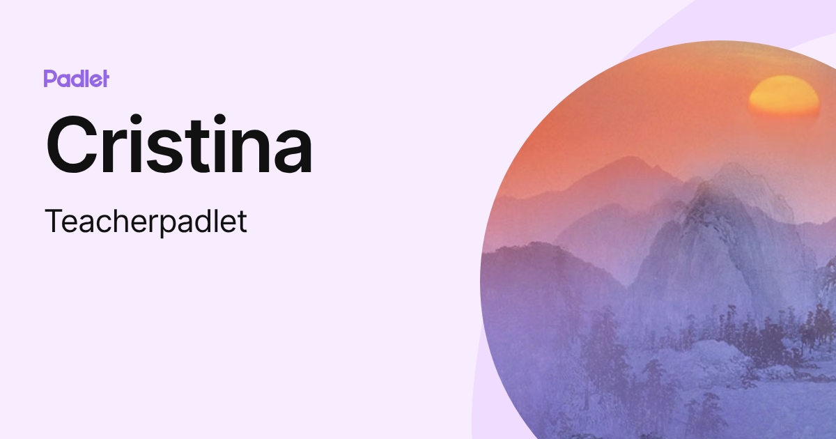 Cristina (Teacherpadlet) profile | Padlet