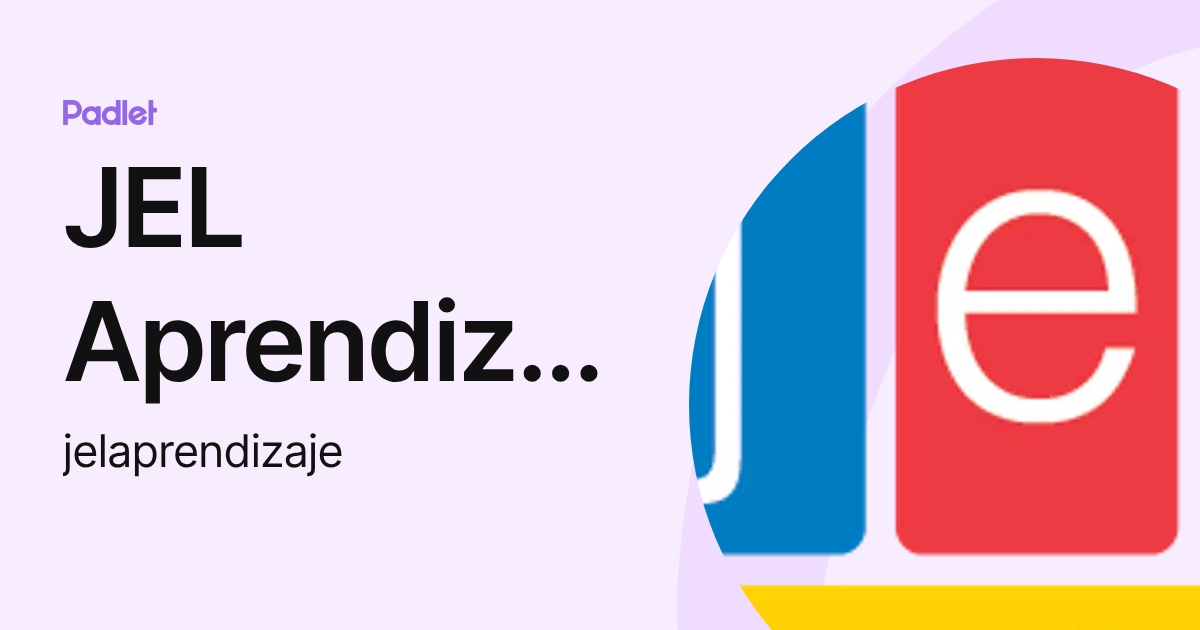 JEL Aprendizaje (jelaprendizaje) perfil | Padlet