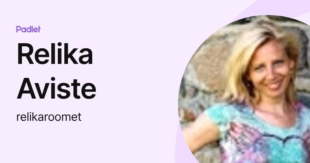 Relika Aviste (relikaroomet) profile | Padlet