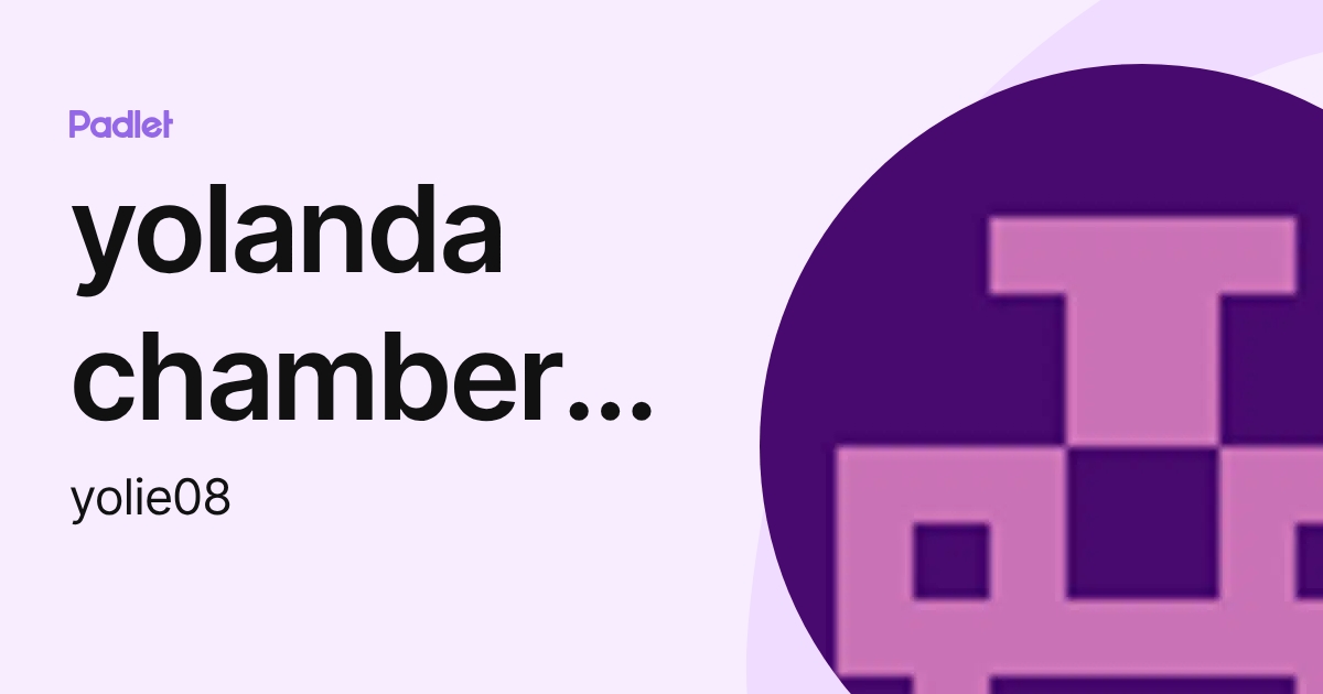 yolanda chamberlain (yolie08) profile | Padlet