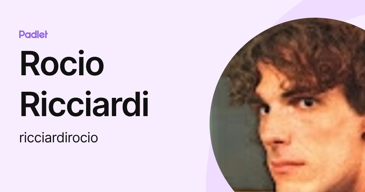 Rocio Ricciardi (ricciardirocio) profile | Padlet