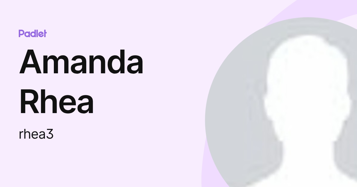 Amanda Rhea (rhea3) profile | Padlet