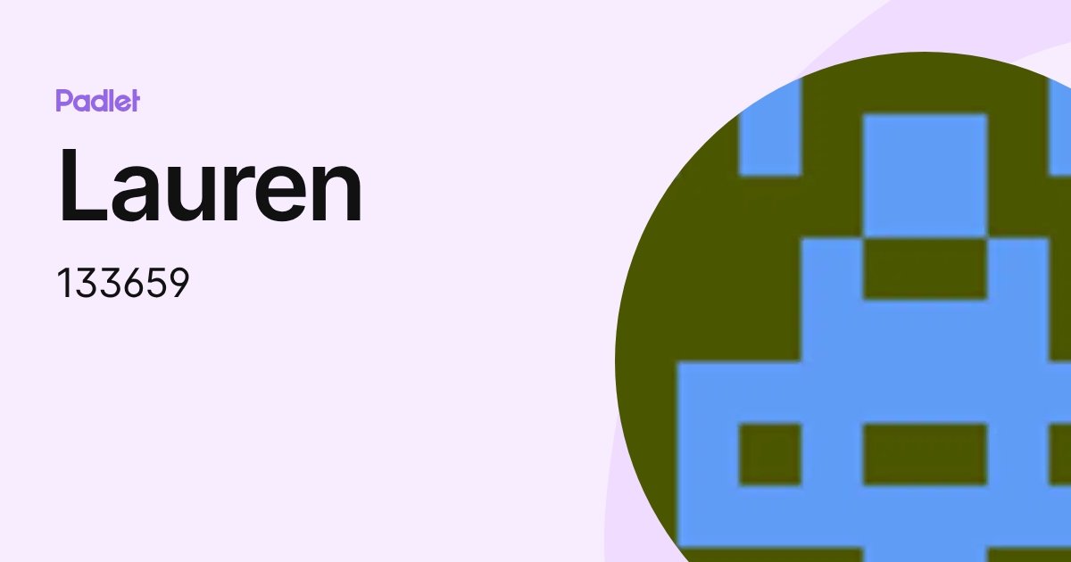 Lauren (133659) profile | Padlet