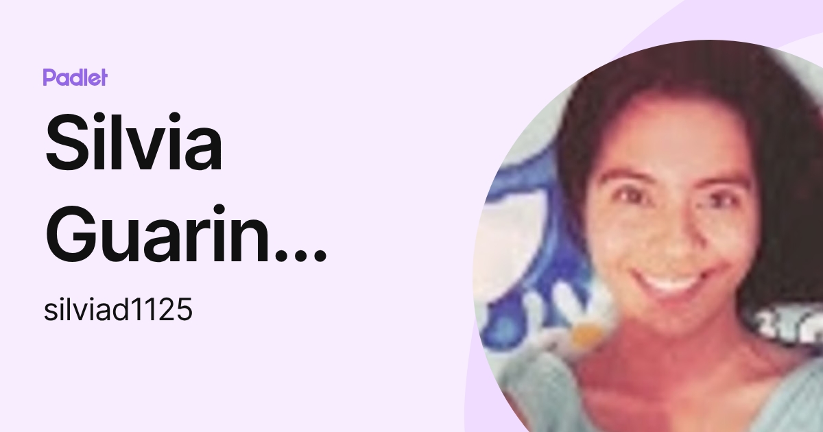 Silvia Guarin Serrano (silviad1125) profile | Padlet
