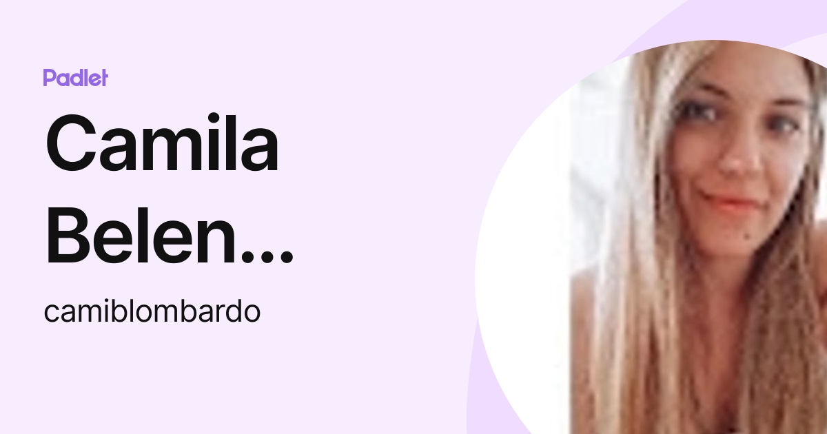 Camila Belen Lombardo (camiblombardo) profile | Padlet