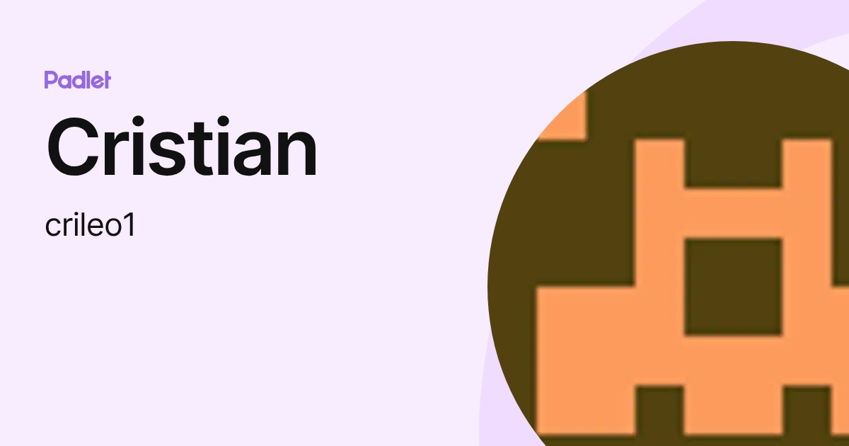 Cristian (crileo1) profile | Padlet