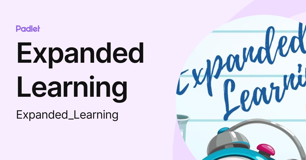 Expanded Learning (Expanded_Learning) profile | Padlet