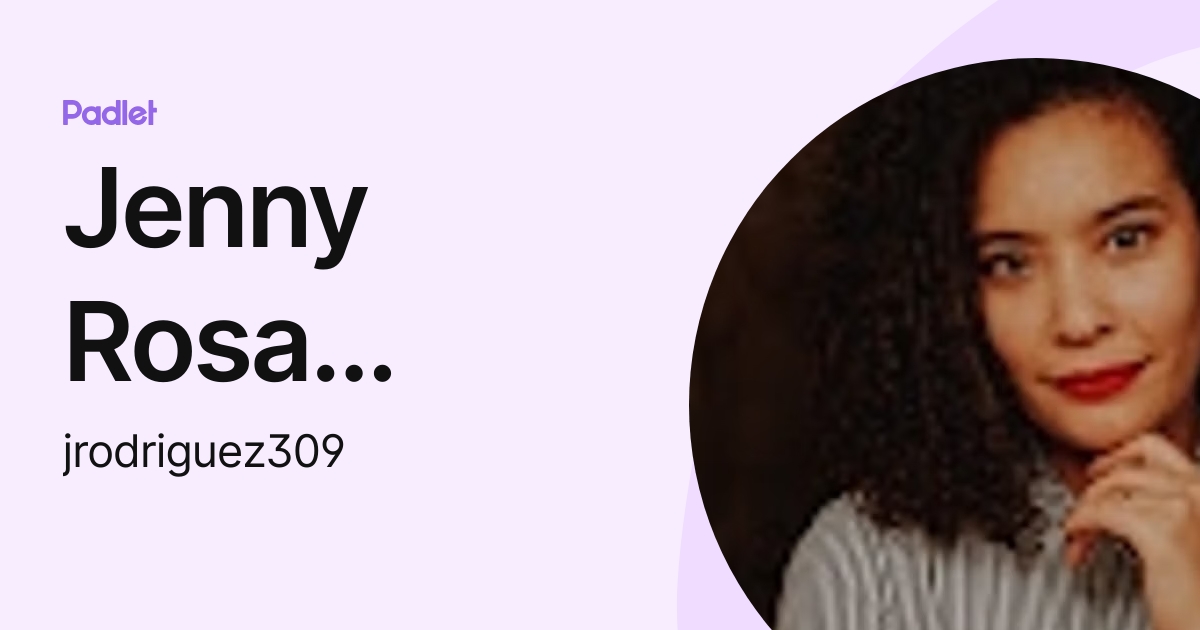 Jenny Rosa Rodríguez Jiménez (jrodriguez309) profile | Padlet