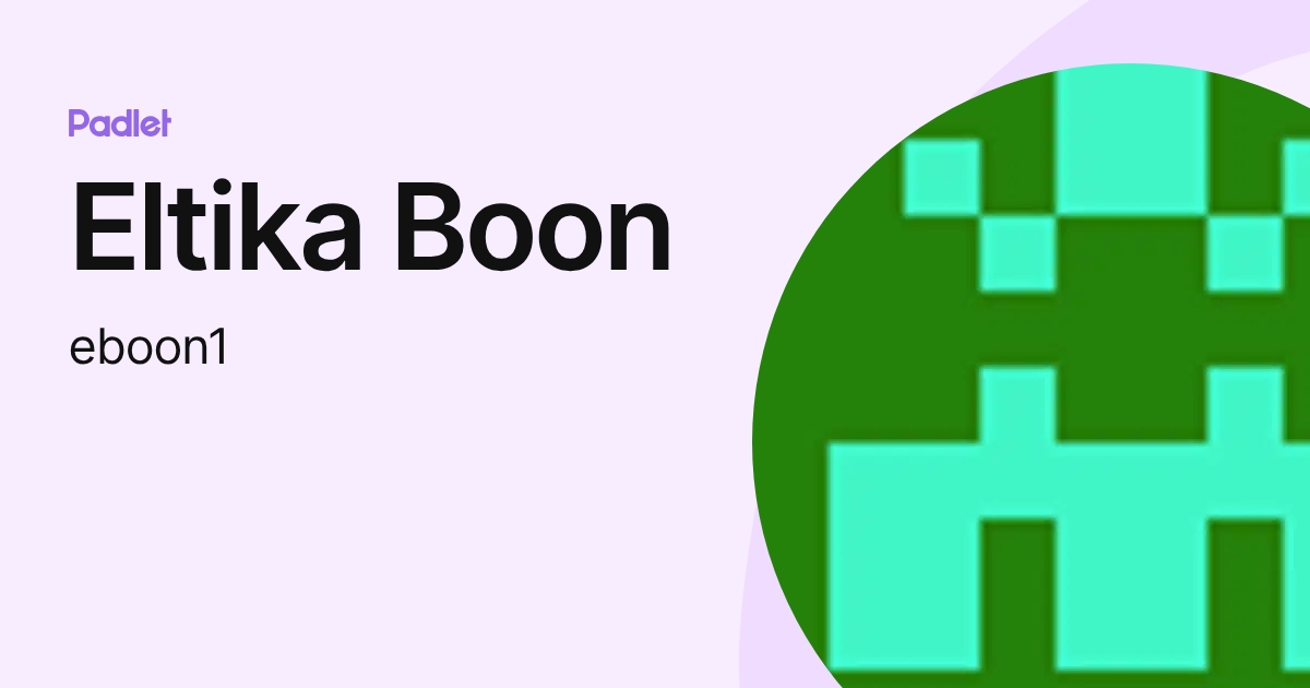 Eltika Boon (eboon1) profile | Padlet