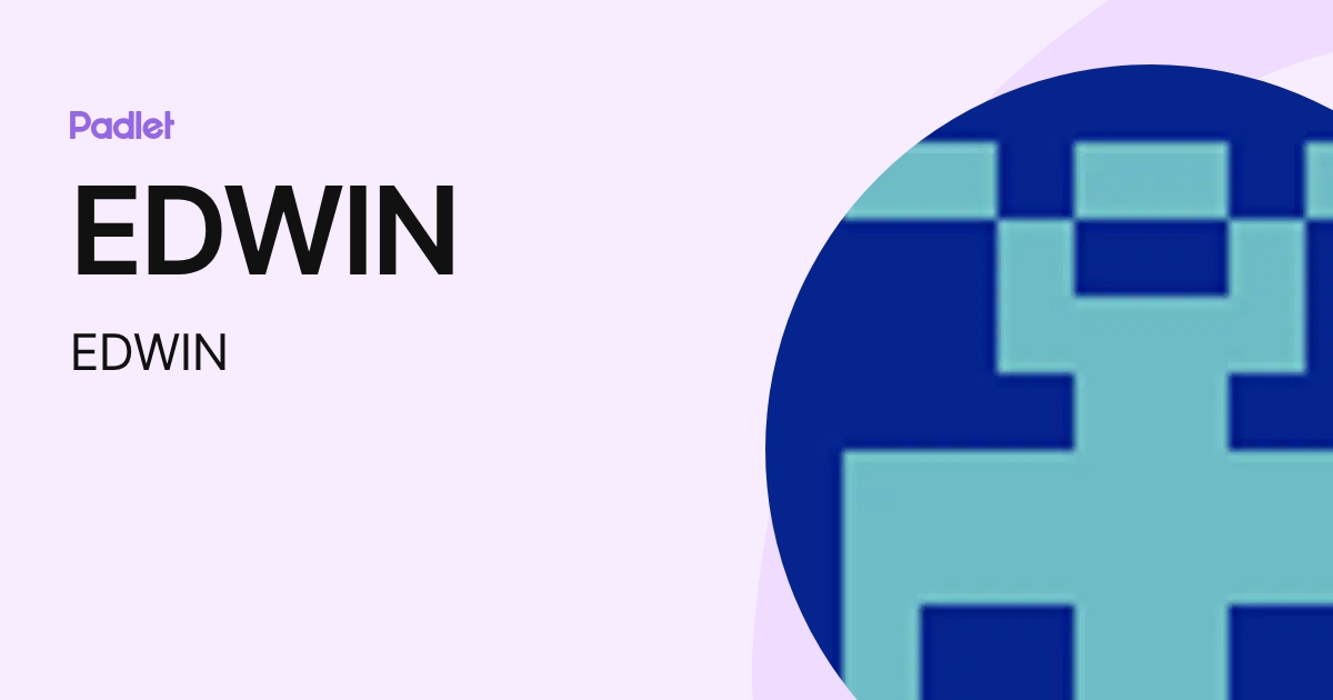 EDWIN (EDWIN) profile | Padlet