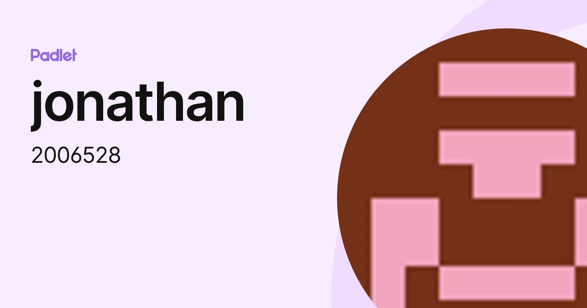 jonathan (2006528) profile | Padlet