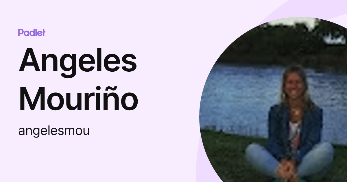 Angeles Mouriño (angelesmou) profile | Padlet