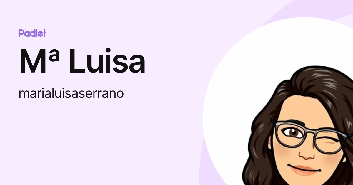 Mª Luisa (marialuisaserrano) profile | Padlet