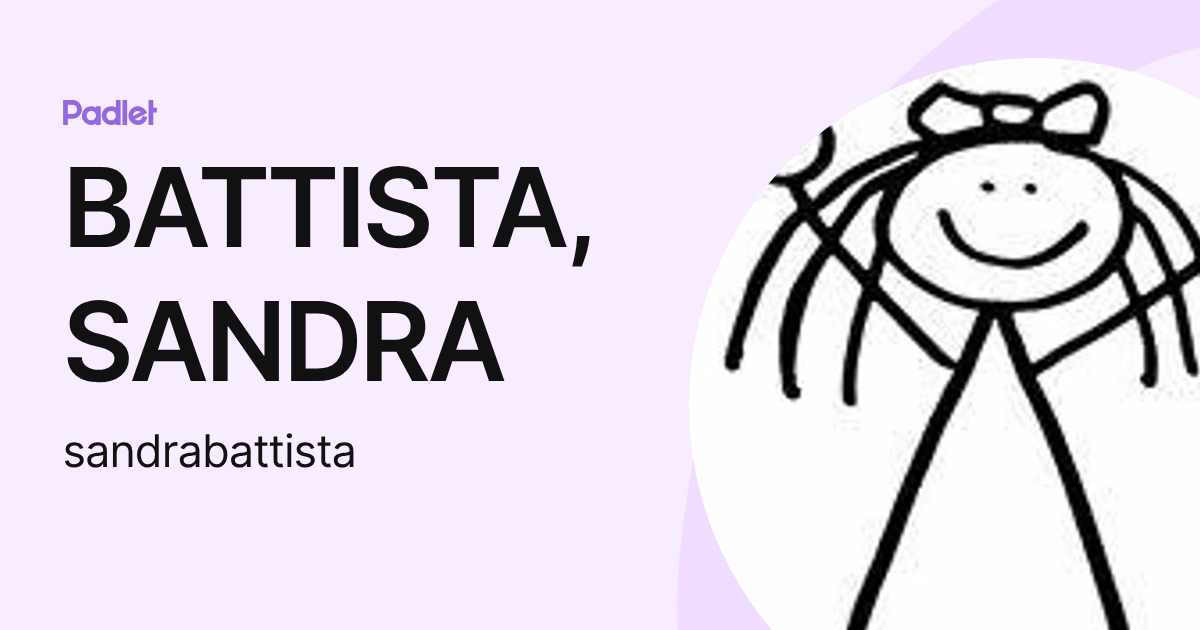 BATTISTA, SANDRA (sandrabattista) profile | Padlet