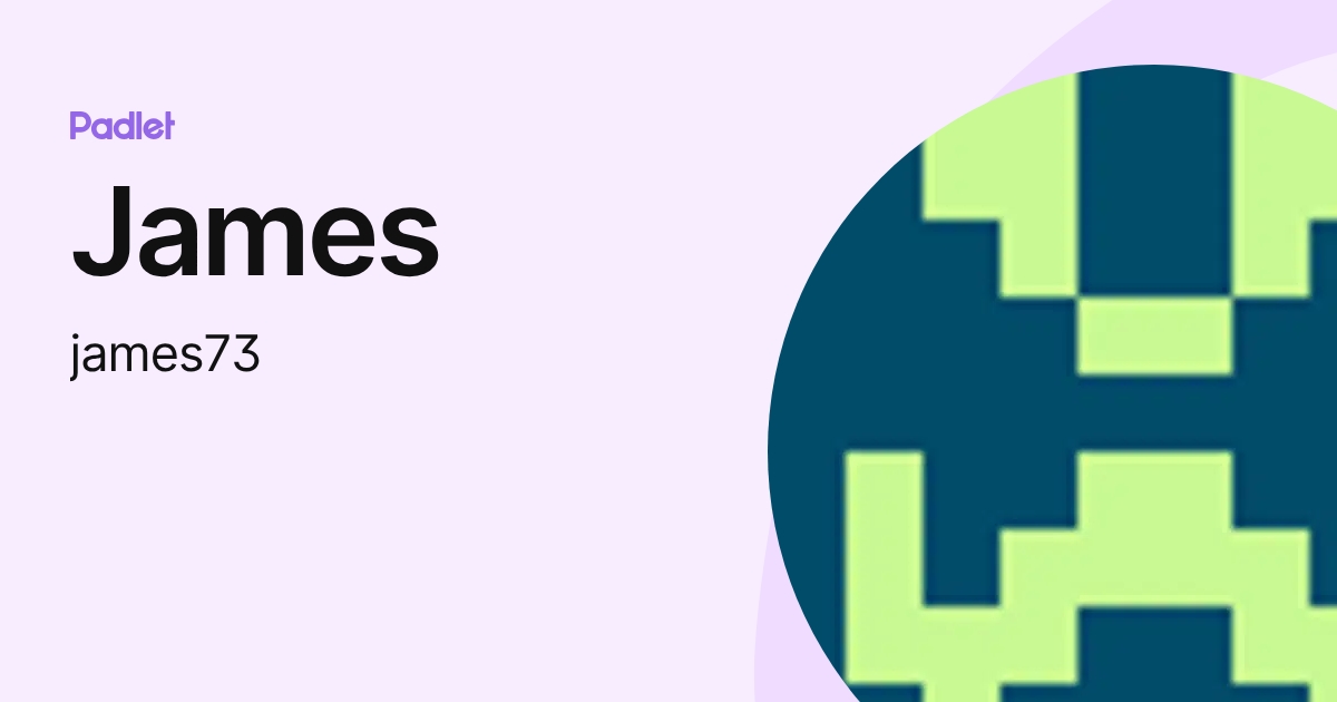 James (james73) profile | Padlet