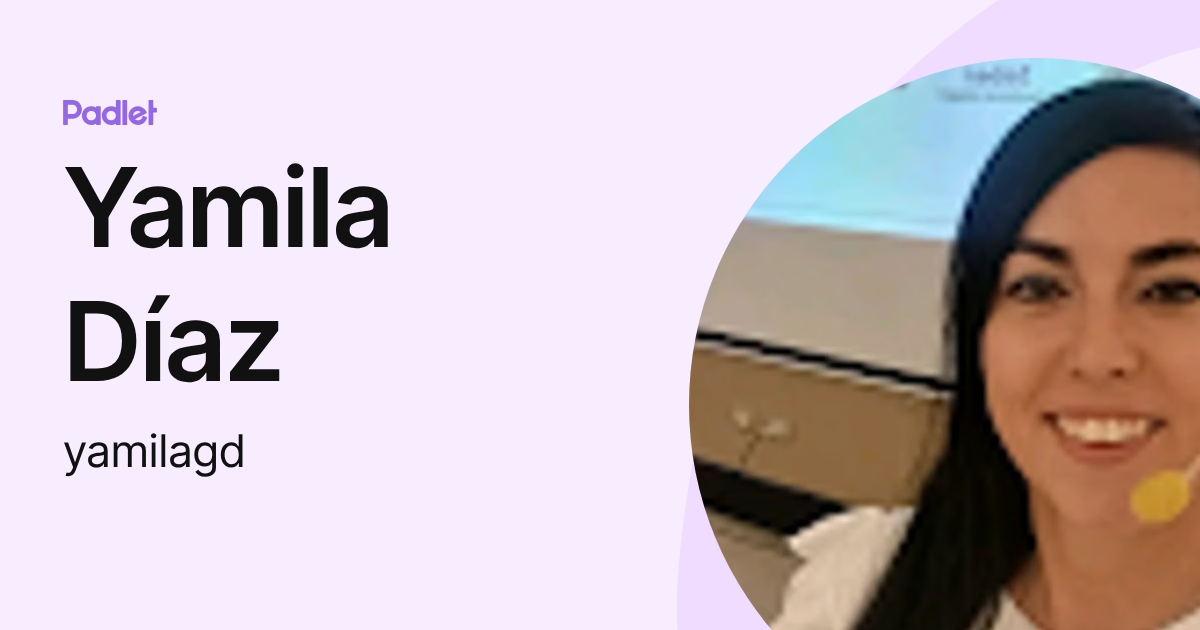 Yamila Díaz (yamilagd) profile | Padlet