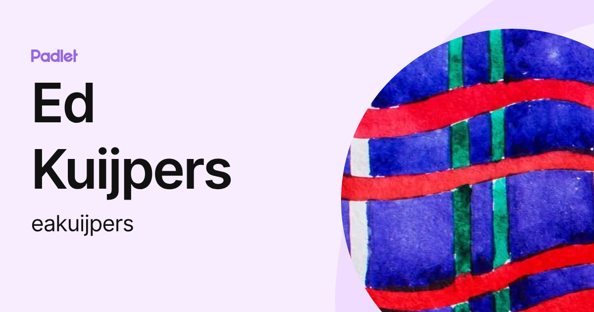 Ed Kuijpers (eakuijpers) profile | Padlet