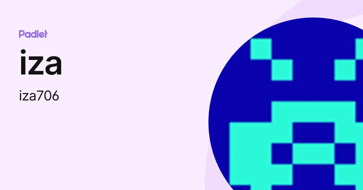 iza (iza706) profile | Padlet