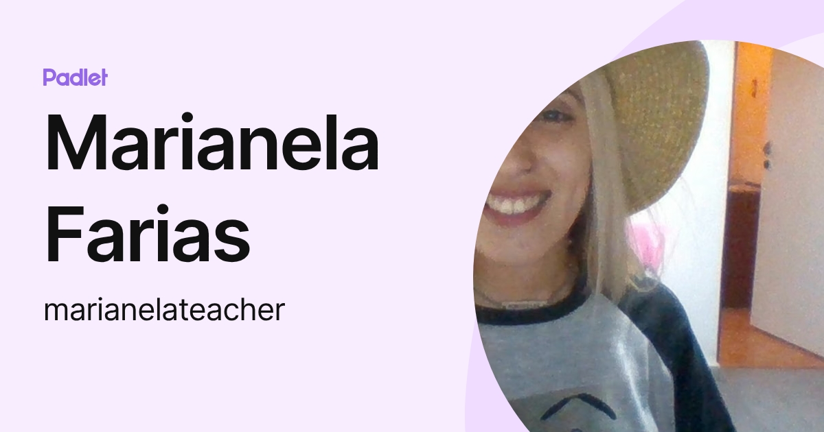 Marianela Farias (marianelateacher) profile | Padlet