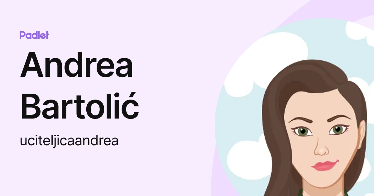 Andrea Bartolić (uciteljicaandrea) profile | Padlet