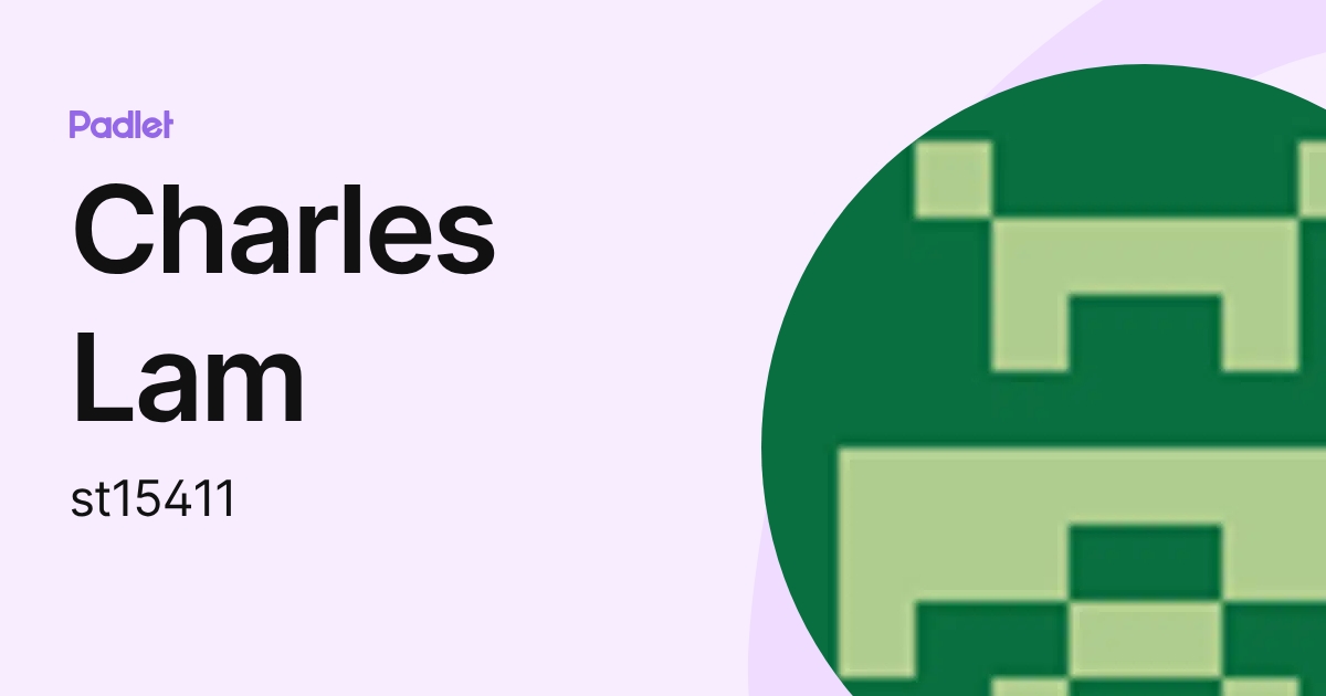 Charles Lam (st15411) profile | Padlet