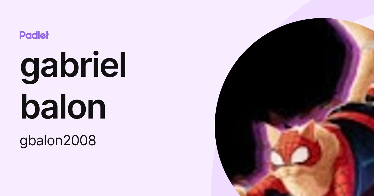 gabriel balon (gbalon2008) profile | Padlet