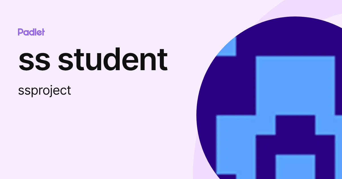 ss student (ssproject) profile | Padlet