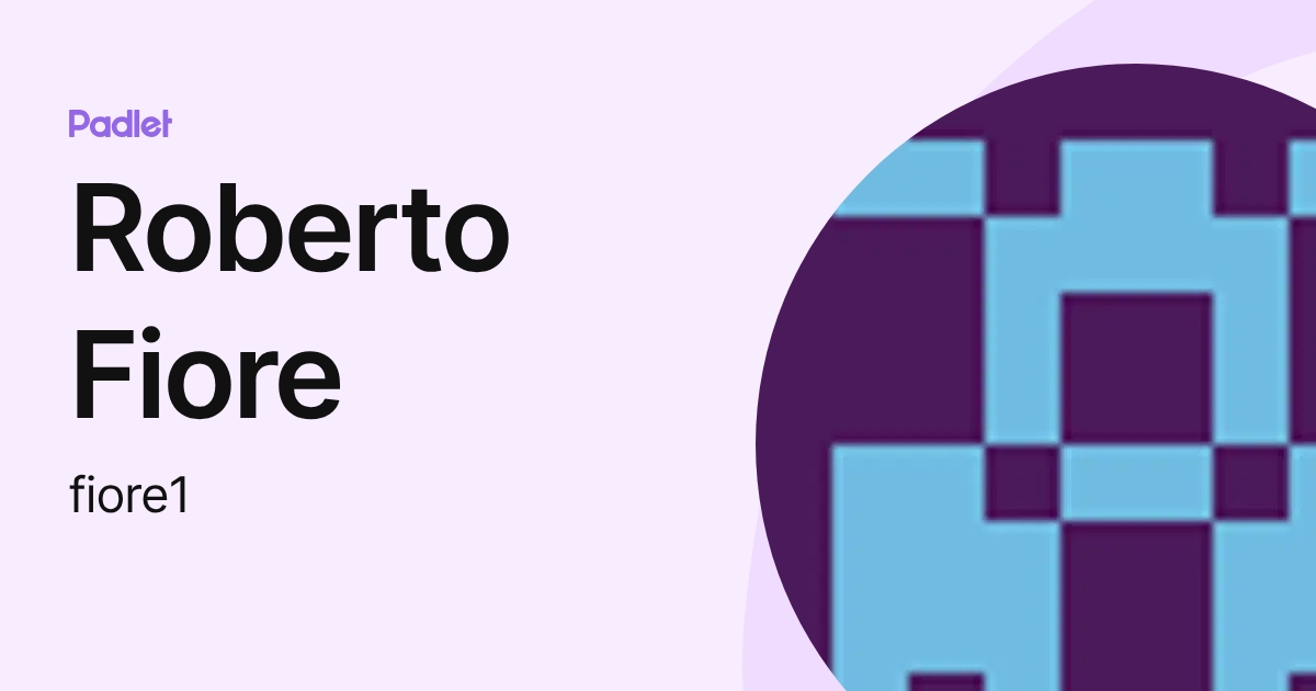 Roberto Fiore (fiore1) profile | Padlet