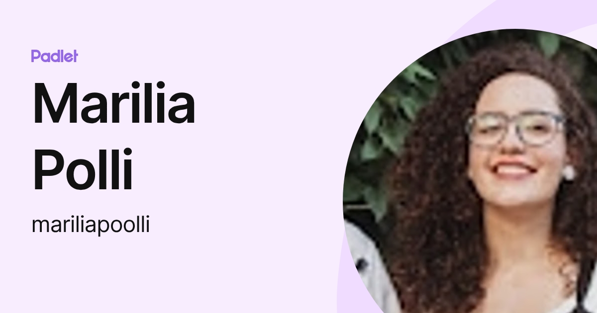 Marilia Polli (mariliapoolli) profile | Padlet