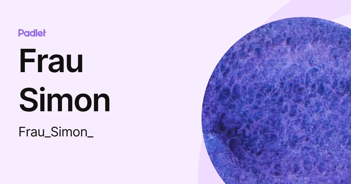 Frau Simon (Frau_Simon_) profile | Padlet