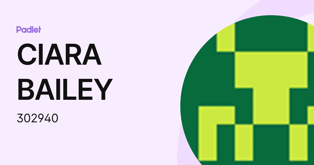 CIARA BAILEY (302940) profile | Padlet